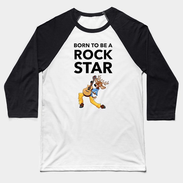 Born To Be A Rock Star Baseball T-Shirt by Jitesh Kundra